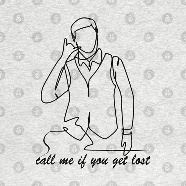 Outline typographic print / Call Me If You Get Lost - 157211324 by Semenov